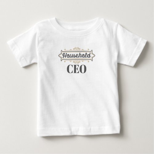Mom Boss Gift Stay At Home Mom Household CEO Gift Baby T_Shirt