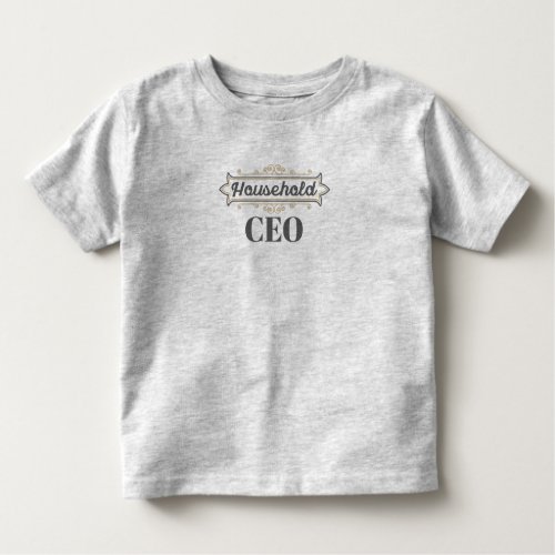 Mom Boss Gift Stay At Home Mom Household CEO Gift Toddler T_shirt