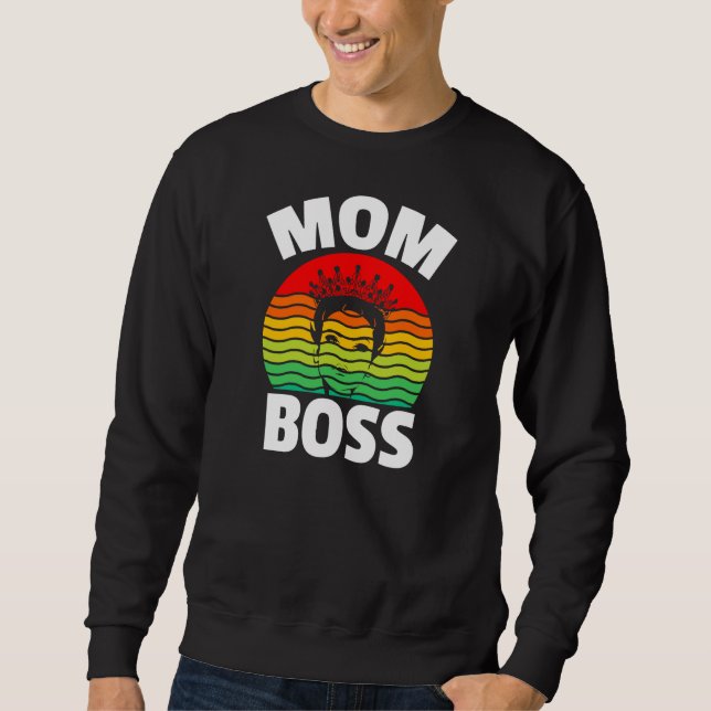 Mom Boss Mother’s Day Gift-66620 Sweatshirt (Front)