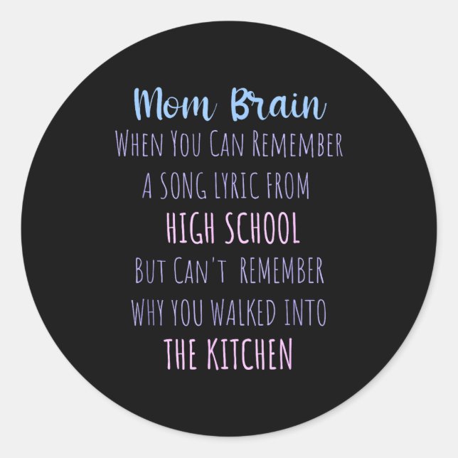 Mom Brain Funny Definition Quote Sarcasm Women Mot Classic Round Sticker (Front)