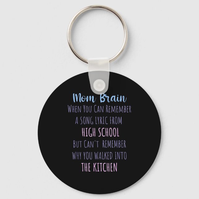 Mom Brain Funny Definition Quote Sarcasm Women Mot Keychain (Front)