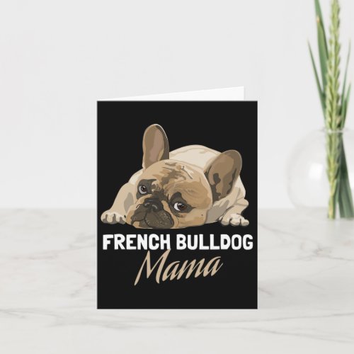 Mom Bulldog Bull Dog Lovers  Card