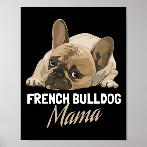 Mom Bulldog Bull Dog Lovers  Poster