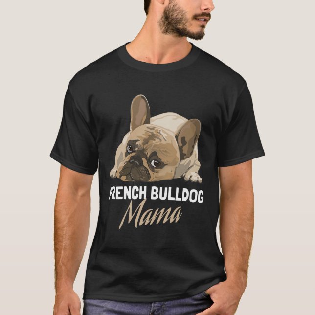 Mom Bulldog Bull Dog Lovers  T-Shirt (Front)