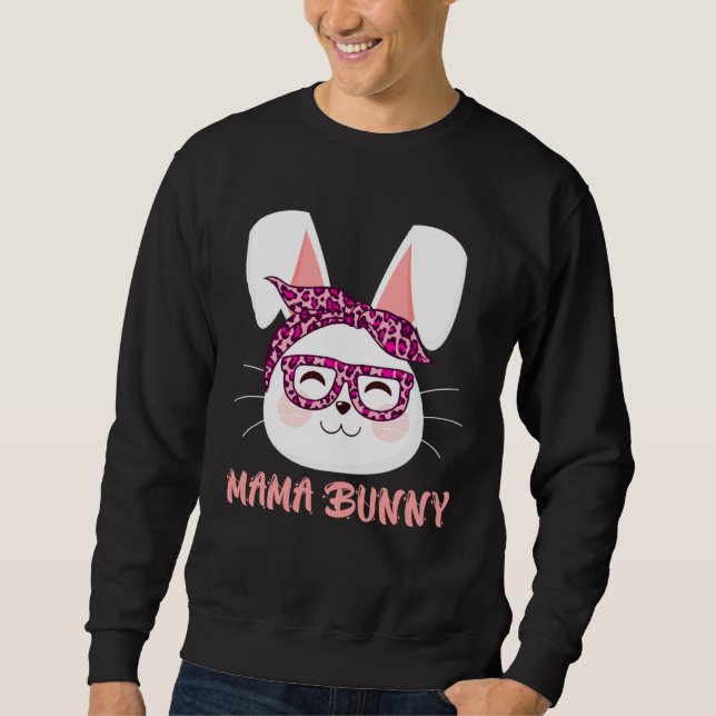 Mom Bunny face cool Easter Bunny Happy Easter Moth Sweatshirt (Front)