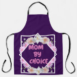 Mom By Choice Adoptive Mom Apron