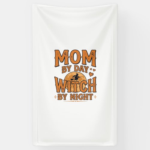 Mom By Day Witch By Night Halloween Shirt Design_1 Banner