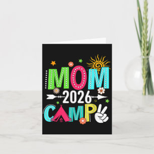 Mom Camp 2026 Family Vacation Summer Camping Crew Card