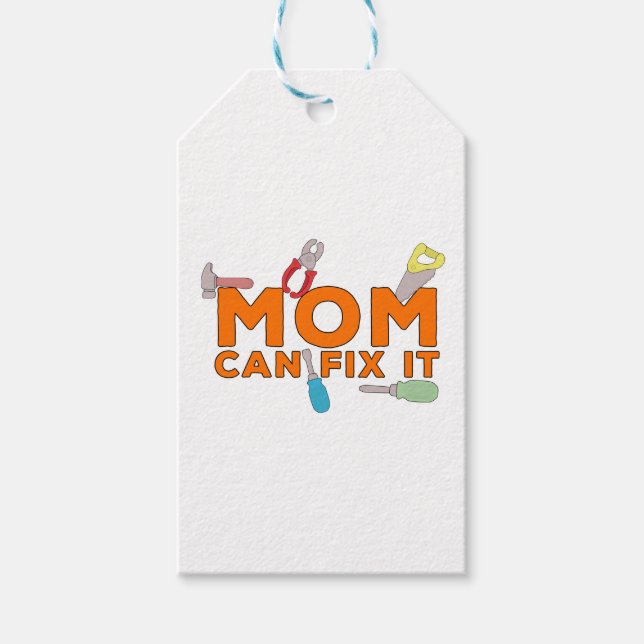 Mom Can Fix It Gift Tags (Front)