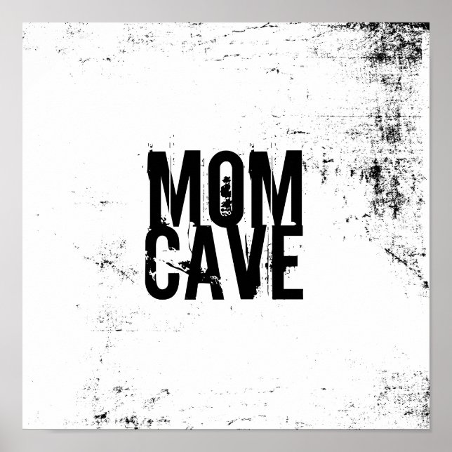mom cave quote poster  wall art (Front)
