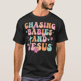 Mom Chasing Babies And Jesus Religious Christian T-Shirt
