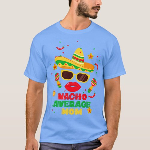 Mom Cinco Mayo Fifth Of May 5 De Mayo taco T_Shirt