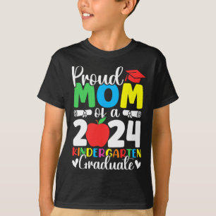 Mom Cl Of 2024 Kindergarten Graduate Graduation 1 T-Shirt