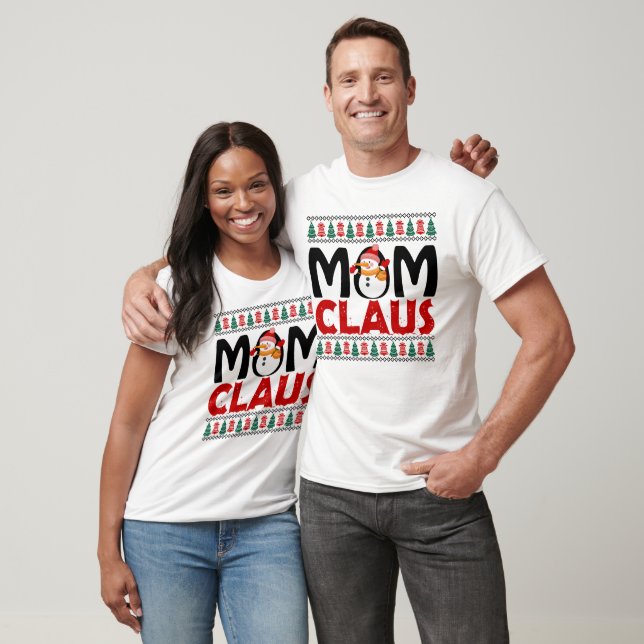 Mom Claus Festive Christmas  T-Shirt (Unisex)