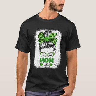 Mom Clover Messy Bun Leopard Funny St Patrick's Da T-Shirt