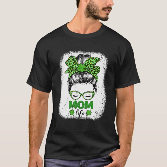 Mom Clover Messy Bun Leopard Funny St Patrick's Da T-Shirt (Front)
