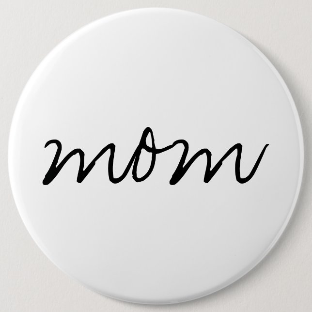 Mom Colossal Button (Front)