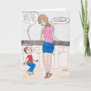 Mom Comic "Whine" Card