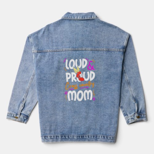 Mom Cross Country  Mother Running Track Loud Proud Denim Jacket
