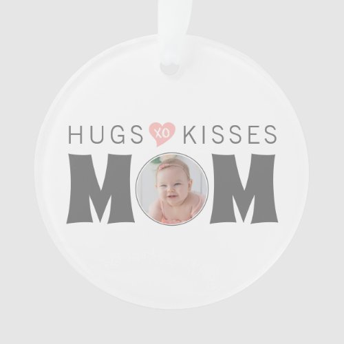 Mom Custom Photo Hugs  Kisses Ornament