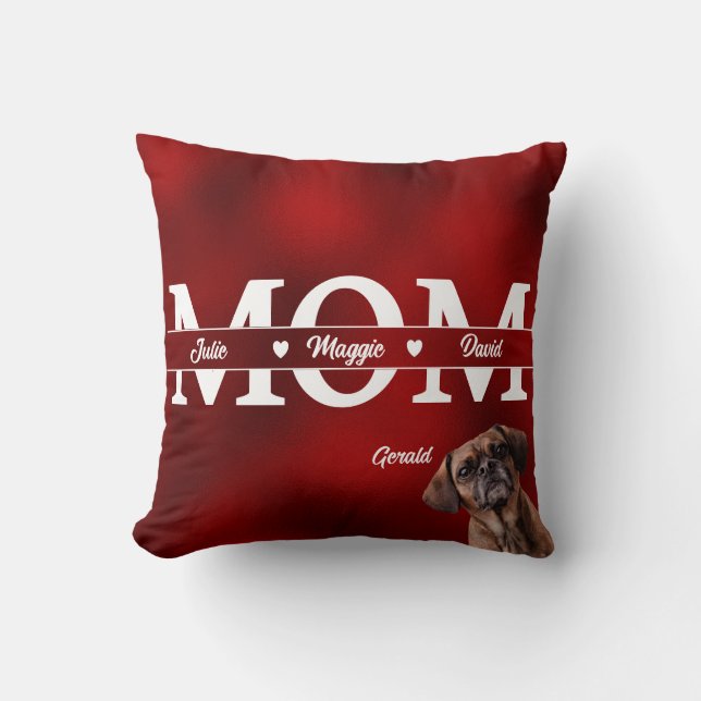 Mom...Custom three names plus dog  Throw Pillow (Front)