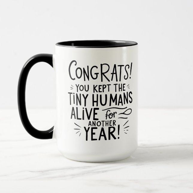 Mom & Dad Humor Gift – Funny “Tiny Humans Alive”  Mug (Left)