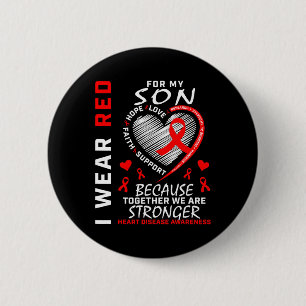 Mom Dad I Wear Red For My Son Heart Disease Awaren Button