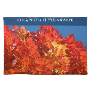 Mom Dad Kids = HOME! place mats Family Placemats