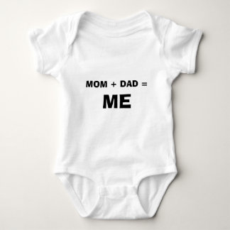 MOM + DAD = ME BABY BODYSUIT