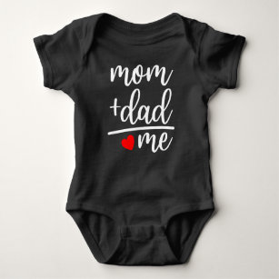 Mom + Dad = Me Baby Clothes Baby Bodysuit