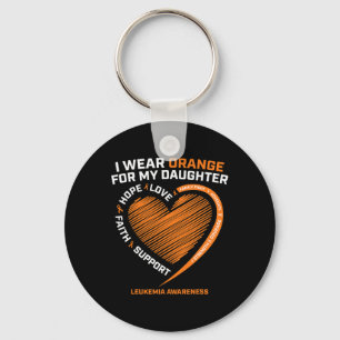 Mom Dad Men I Wear Orange For My Daughter Leukemia Keychain