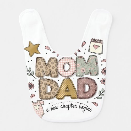 Mom Dad New Chapter Begins Cute Baby Design Bib