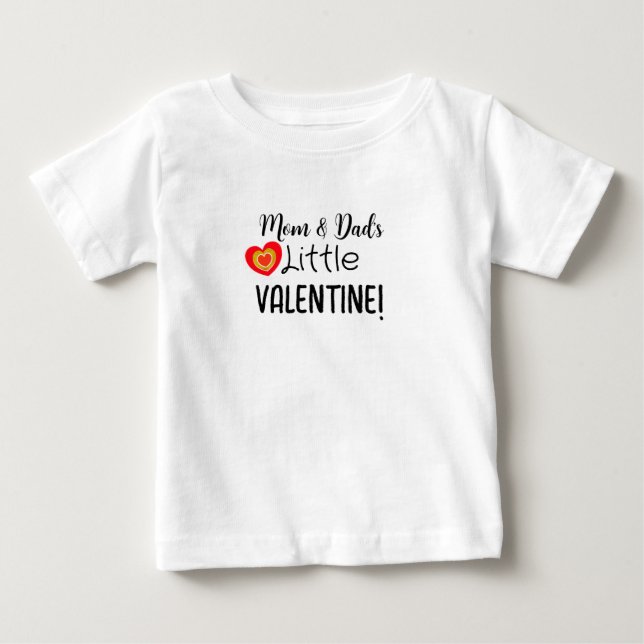  Mom & Dad's Little Valentine Cute Heart  Baby T-Shirt (Front)