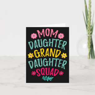 Mom daughter granddaughter squad matching mother's card