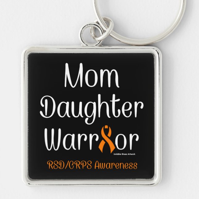 Mom Daughter Warrior...RSD/CRPS Keychain (Front)