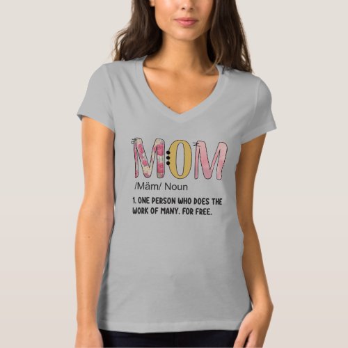 Mom Definition of Mom T_Shirt