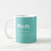 https://rlv.zcache.com/mom_definition_one_who_does_all_of_the_things_coff_coffee_mug-r52eed46d72964f39880e61cf15e2d465_x7jg9_8byvr_166.jpg