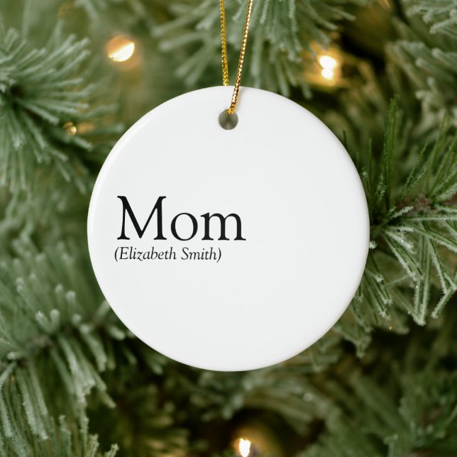 Mom Definition Quote Black and White Ceramic Ornament (Tree)