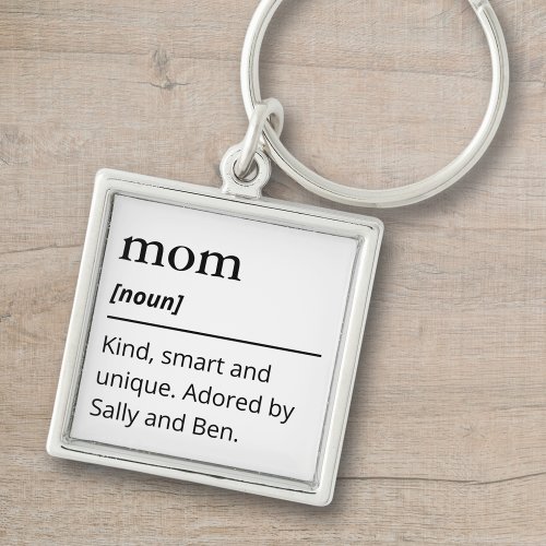 Mom definition with kids names black and white keychain