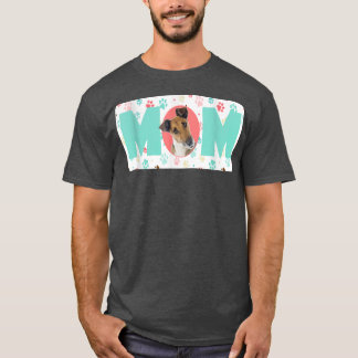 Mom Dog O Fo Terrier (Smooth)  T-Shirt