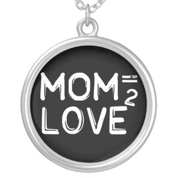 Mom Equals Love Squared Mother's Day Necklace by koncepts at Zazzle
