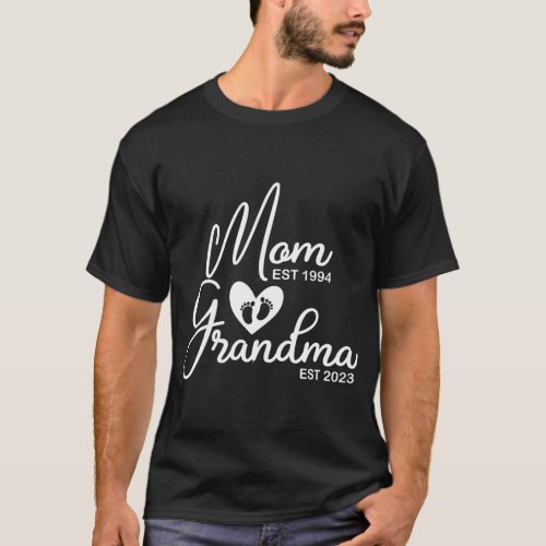 Mom Est 1994 Grandma Est 2023 Promoted To Grandma  T_Shirt