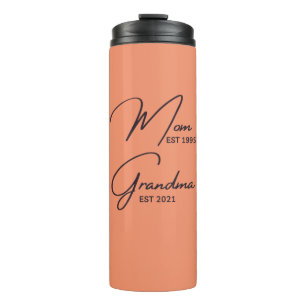 Mom EST 1995 Grandma EST 2021 Thermal Tumbler