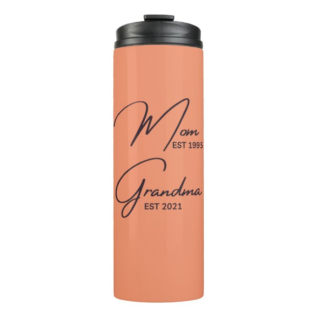 Mom EST 1995 Grandma EST 2021 Thermal Tumbler (Front)