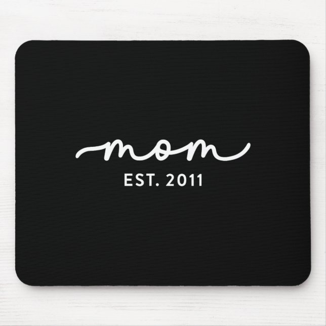 Mom Est 2011 Custom Mom Personalized Mother’s Day  Mouse Pad (Front)