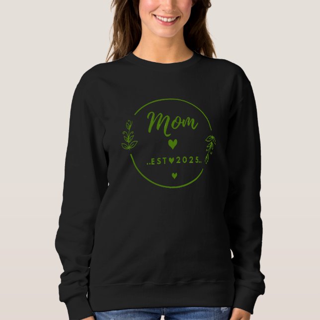 Mom Est . 2025 T-Shirt-New Mom Gift- Mother Shirt (Front)