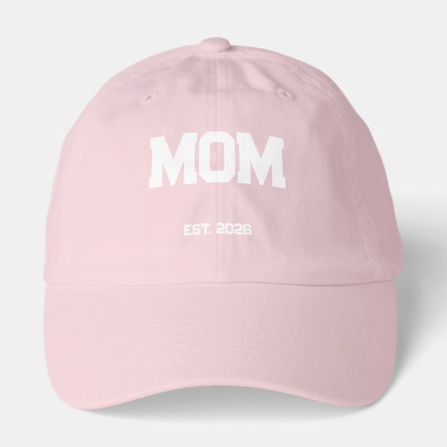 Mom Est.2026 Custom Date Pink Hat (Front)