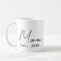 Mom Est. Simple Elegant Script Black White New Mom