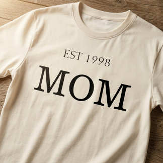 Mom Est Year Classic Motherhood Identity T-Shirt