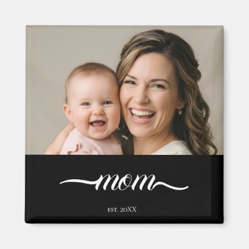 Mom Established Black Photo Custom Year  Magnet
